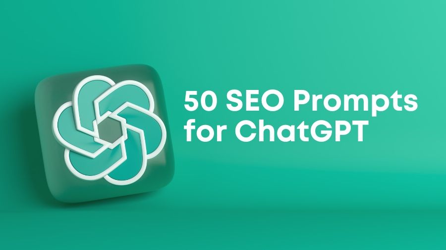 50 SEO Prompts for ChatGPT